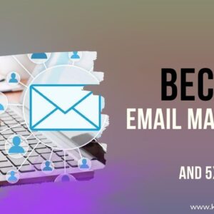 Email Marketing Course by Kushagra Pahuja