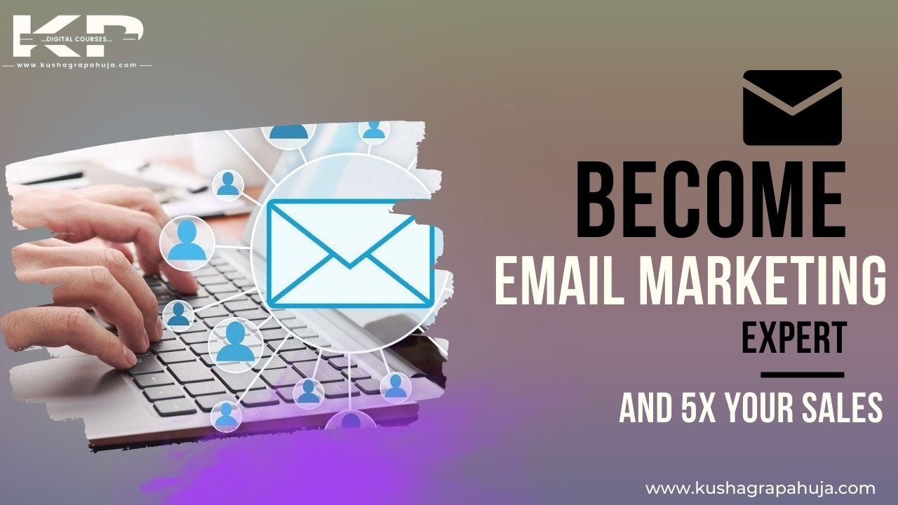 Email Marketing Expert Course